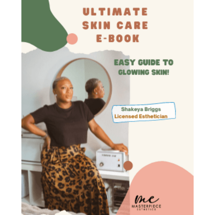 Ultimate Skin Care E-Book - Masterpiece Esthetics